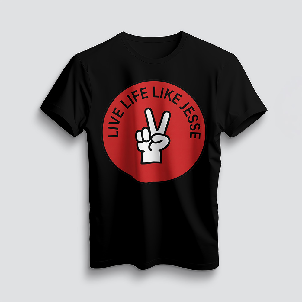 Example/mockup of a "Live Life Like Jesse" tshirt